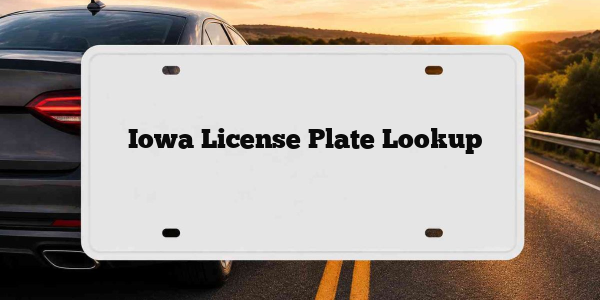 Iowa License Plate Lookup