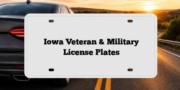 Iowa Veteran & Military License Plates